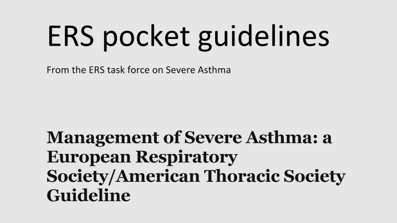 Management of severe asthma: a European Respiratory Society/American ...
